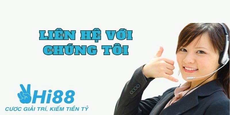 Có nhiều lý do mà anh em nên chọn liên hệ Hi88 khi cần thiết. 