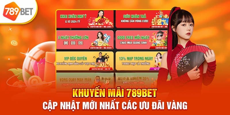 Tổng hợp các khuyến mãi khi vào link 789BET