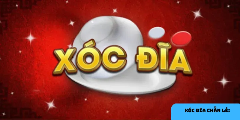 Luật chơi cơ bản của xóc đĩa chẵn lẻ