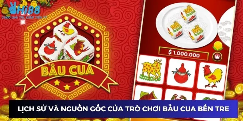 Khám phá lịch sử và sự phát triển của trò chơi bầu cua