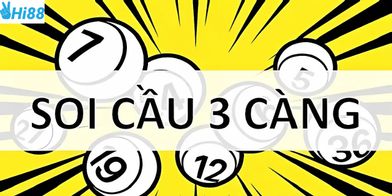 Soi cầu ba càng và cá cược lô đề tại Hi88