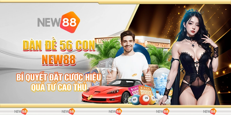 dàn đề 56 con